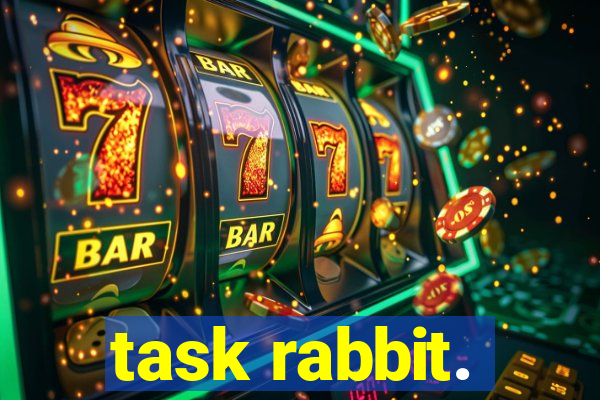 task rabbit.